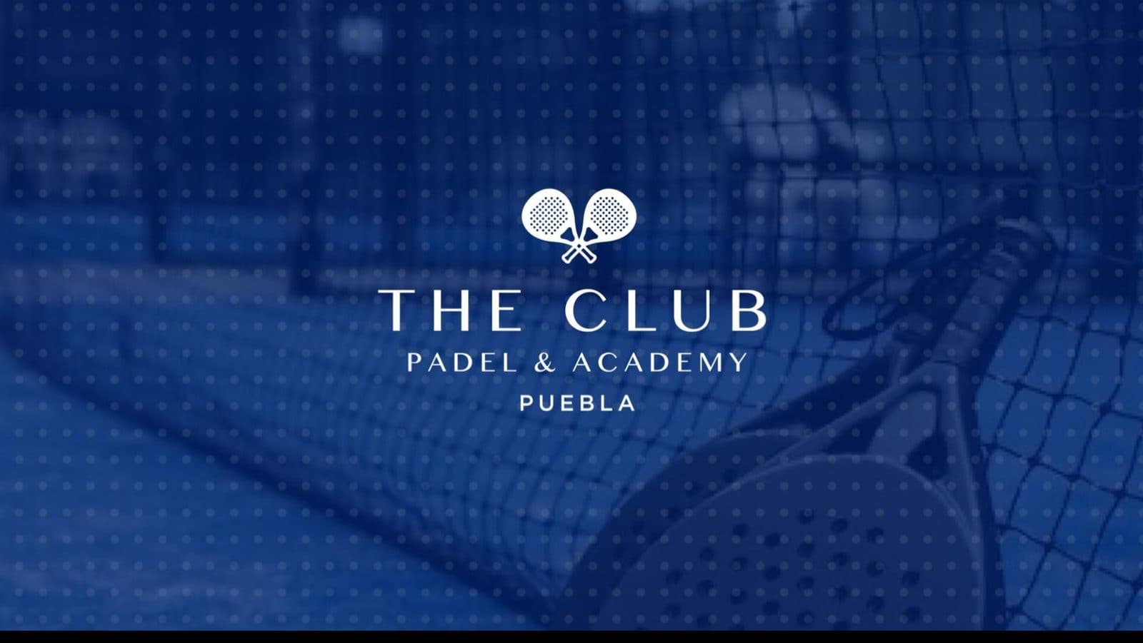 The Club Pádel & Academy Puebla banner
